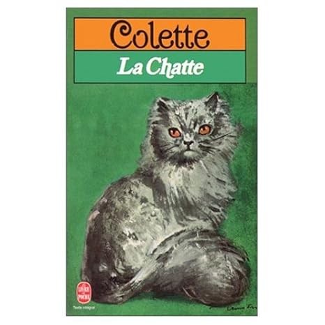 Colette. La Chatte
