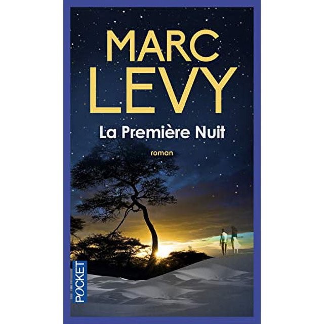 Levy, Marc. La Première Nuit