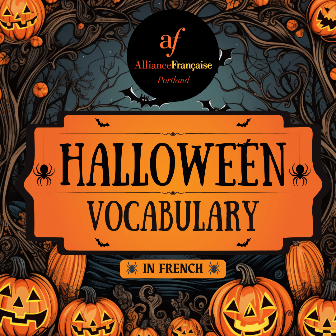 Halloween Vocabulary in French: Conversational French Tips to Celebrate with a Spook-tacular Vocabulary!